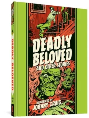 Deadly Beloved And Other Stories by Johnny Craig (The EC Comics Library) HC